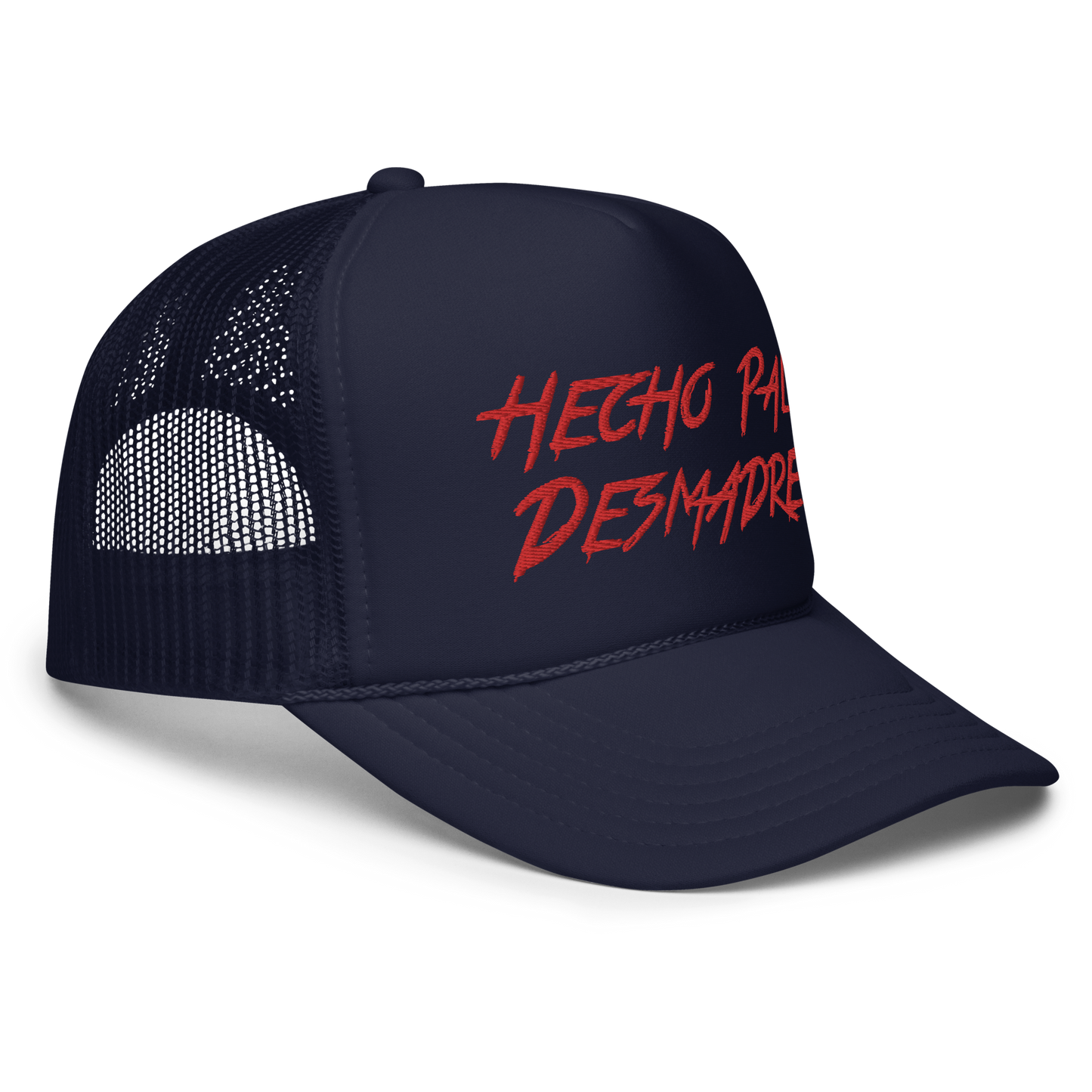 Hecho Pal Desmadre Foam Trucker Hat