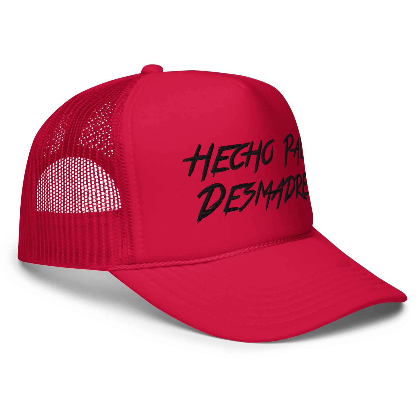 Hecho Pal Desmadre Foam Trucker Hat