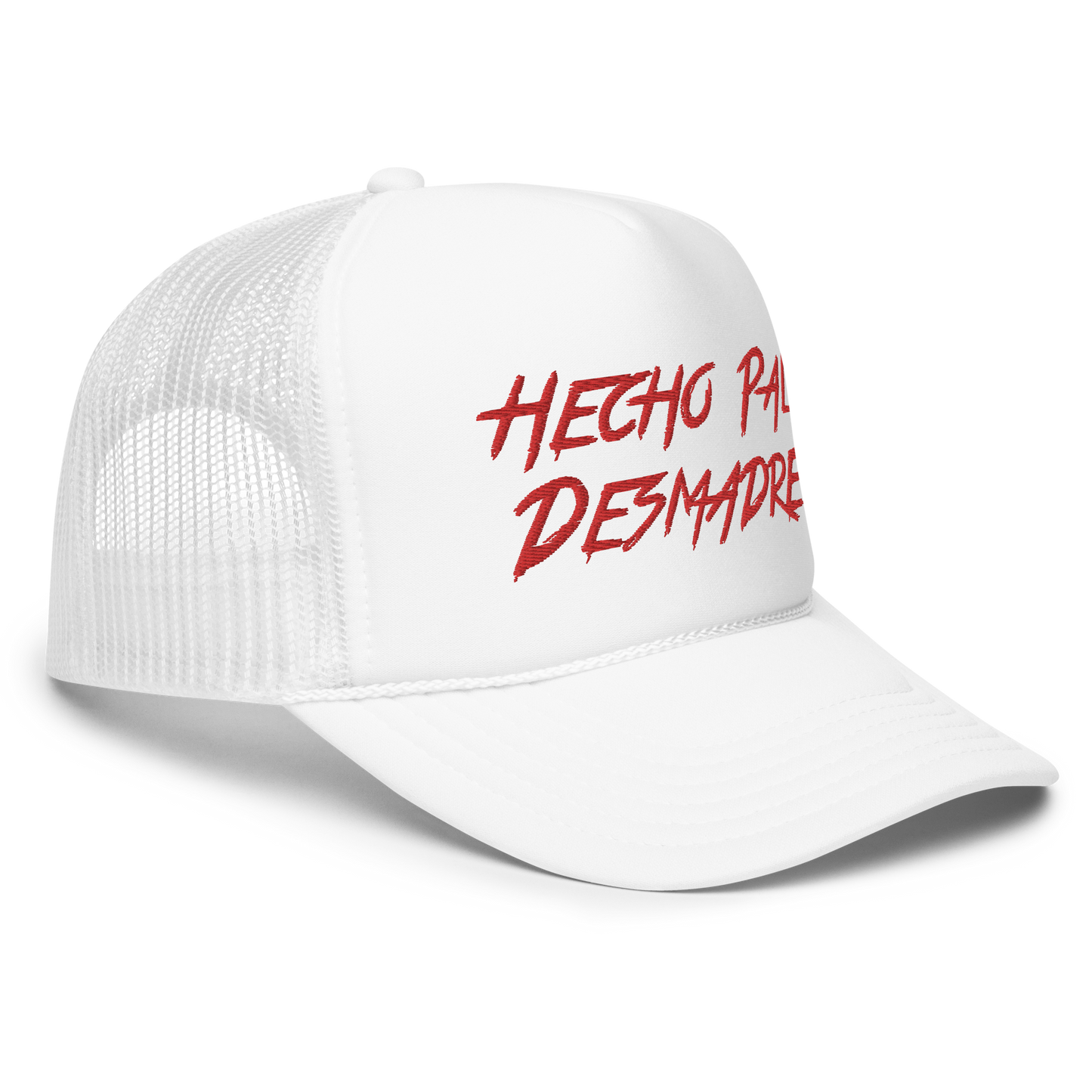 Hecho Pal Desmadre Foam Trucker Hat