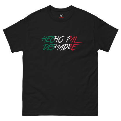 Tri-Color Hecho Pal Desmadre Men's classic tee