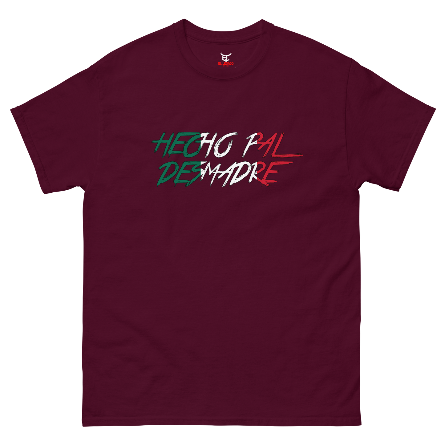 Tri-Color Hecho Pal Desmadre Men's classic tee