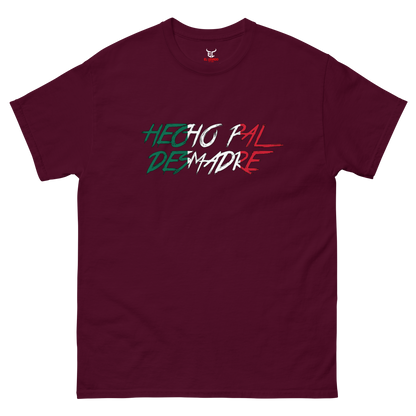 Tri-Color Hecho Pal Desmadre Men's classic tee